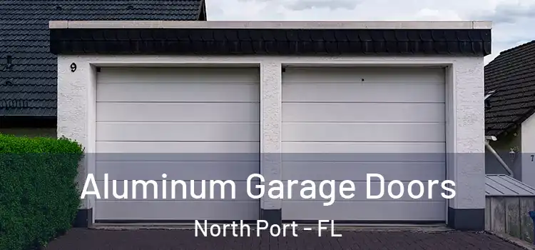  Aluminum Garage Doors North Port - FL