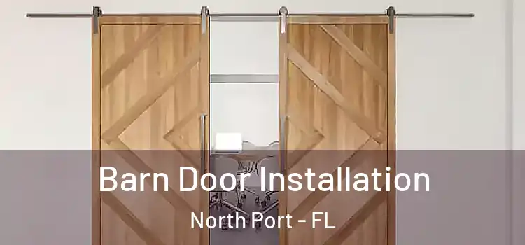 Barn Door Installation North Port - FL