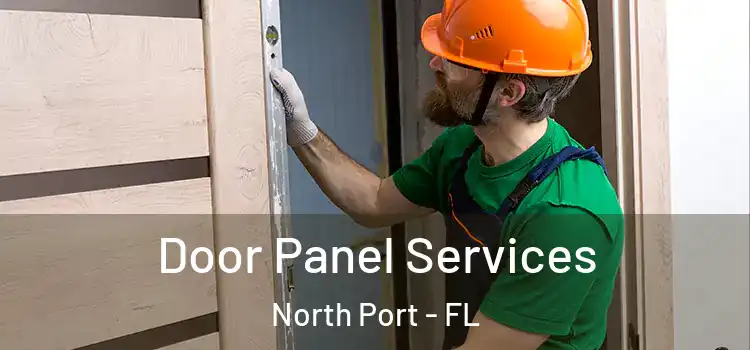 Door Panel Services North Port - FL