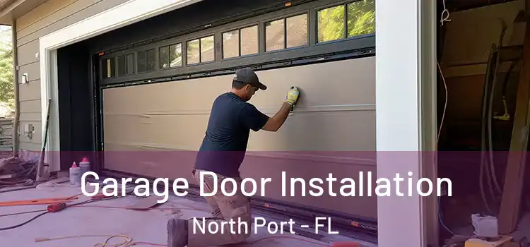  Garage Door Installation North Port - FL