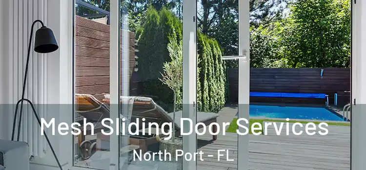  Mesh Sliding Door Services North Port - FL