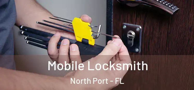 Mobile Locksmith North Port - FL