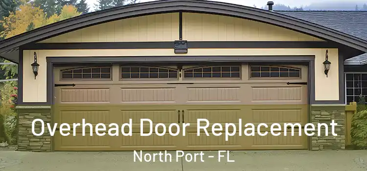  Overhead Door Replacement North Port - FL