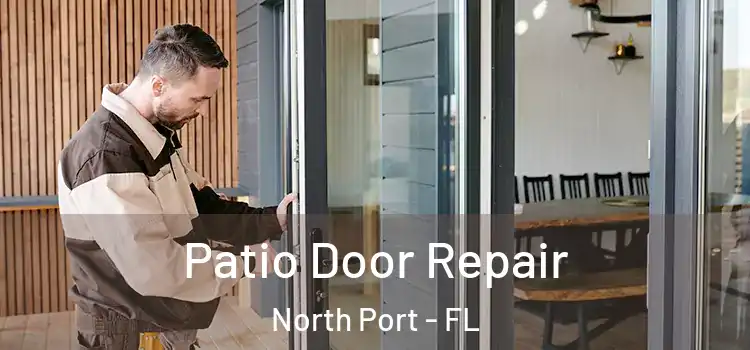 Patio Door Repair North Port - FL