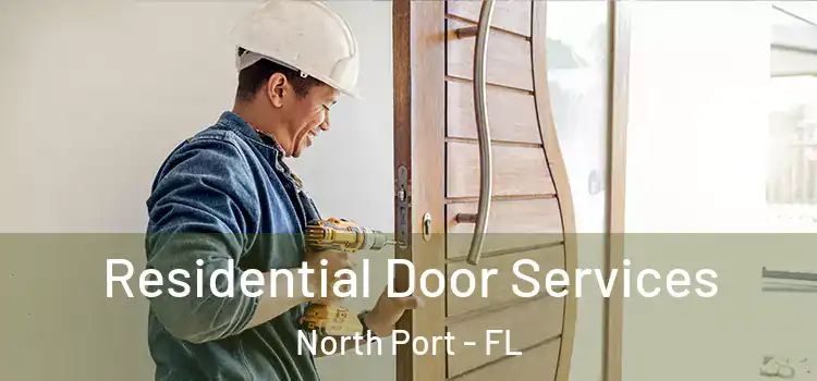  Residential Door Services North Port - FL